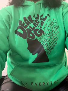 Dear Black Girl Hoodie